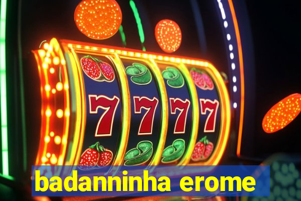 badanninha erome